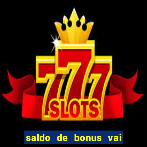 saldo de bonus vai de bet