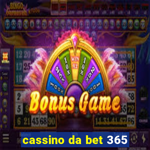 cassino da bet 365