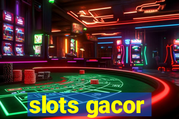 slots gacor