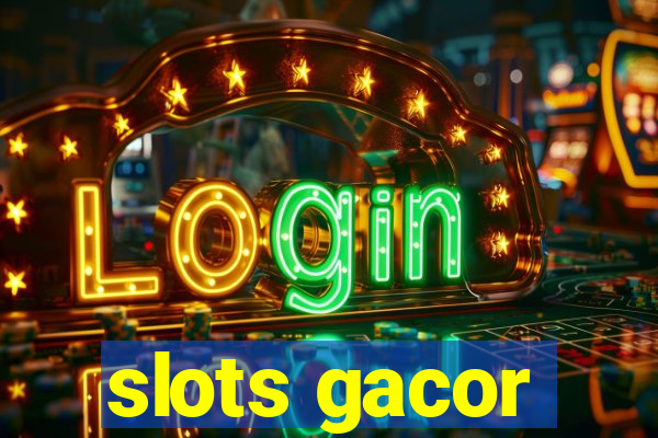 slots gacor