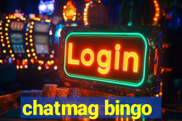 chatmag bingo