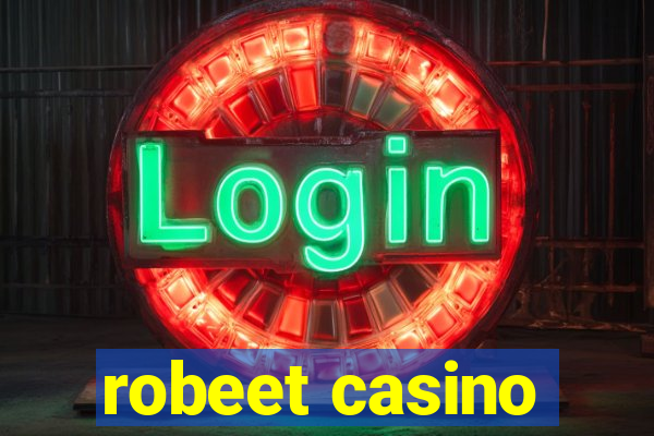 robeet casino