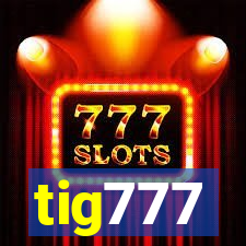 tig777