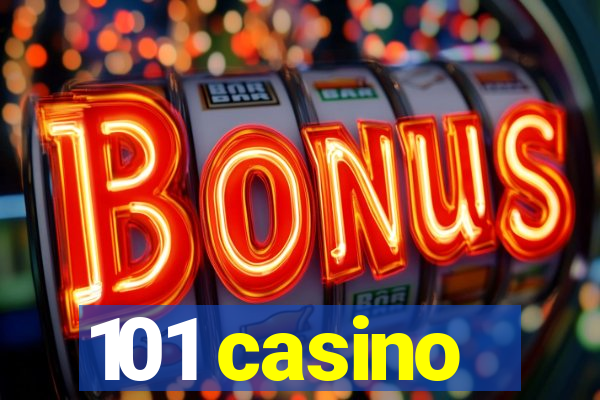 101 casino