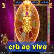 crb ao vivo