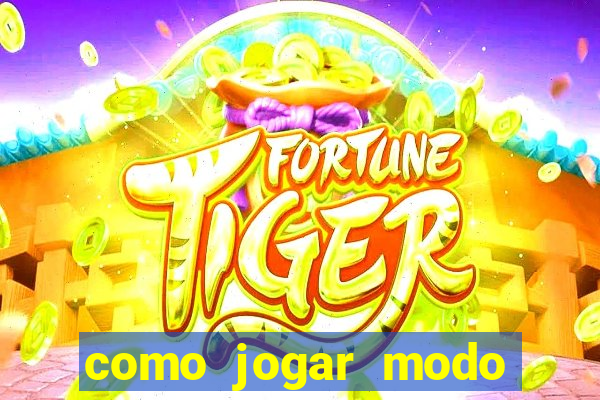 como jogar modo demo no tigre