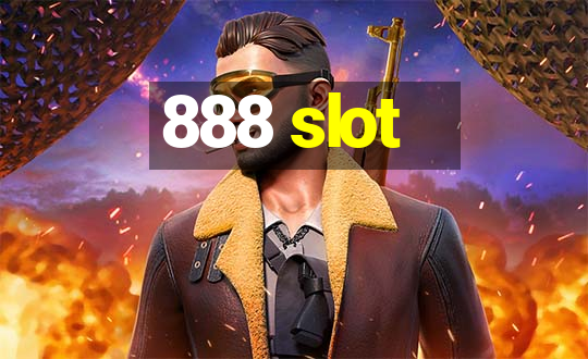 888 slot