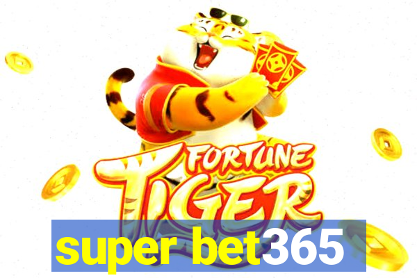 super bet365