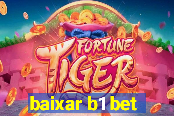 baixar b1 bet