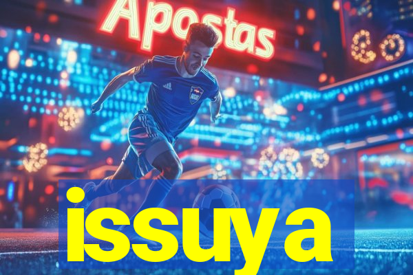 issuya