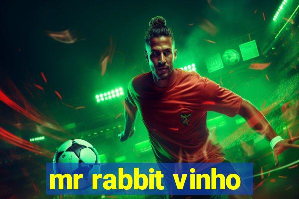 mr rabbit vinho