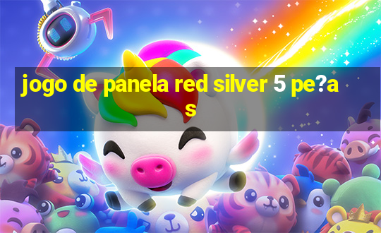 jogo de panela red silver 5 pe?as