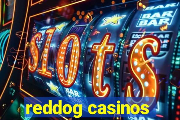 reddog casinos