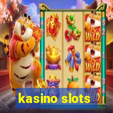 kasino slots