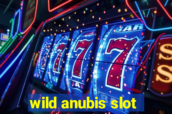 wild anubis slot