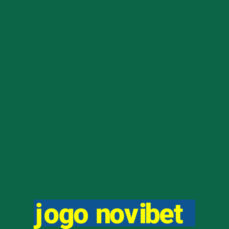 jogo novibet