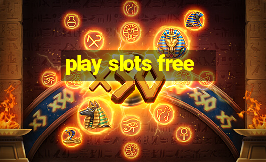 play slots free