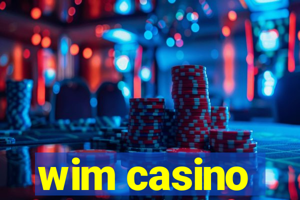 wim casino