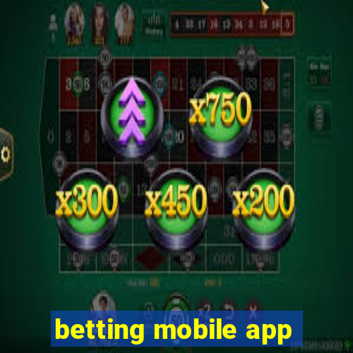 betting mobile app