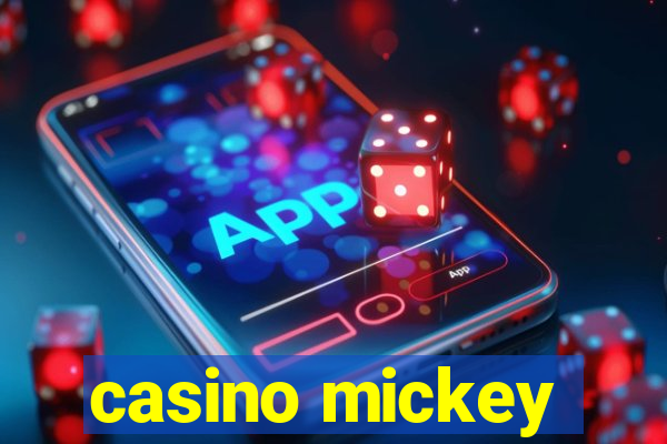 casino mickey