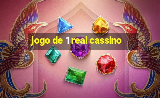 jogo de 1 real cassino