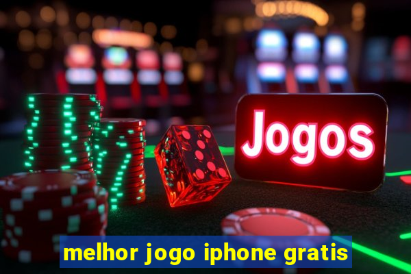 melhor jogo iphone gratis