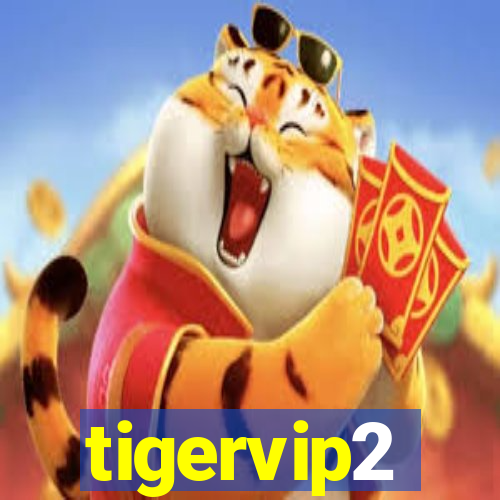 tigervip2