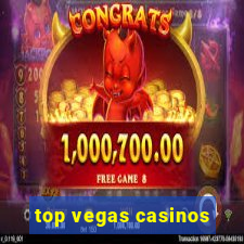 top vegas casinos