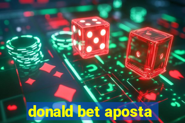 donald bet aposta