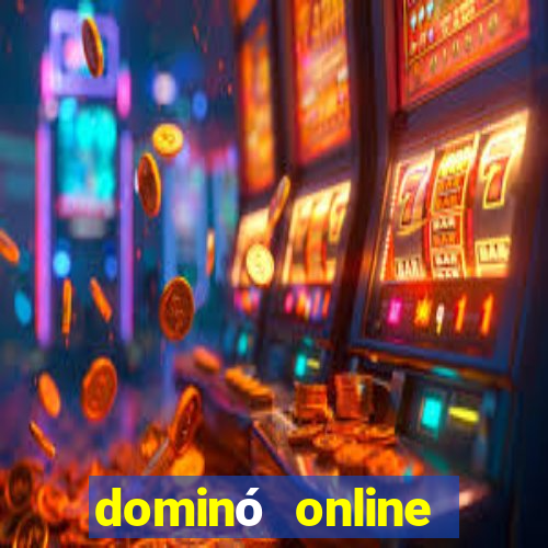 dominó online valendo dinheiro