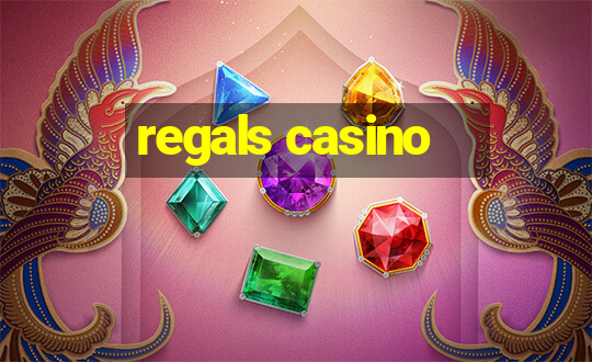 regals casino