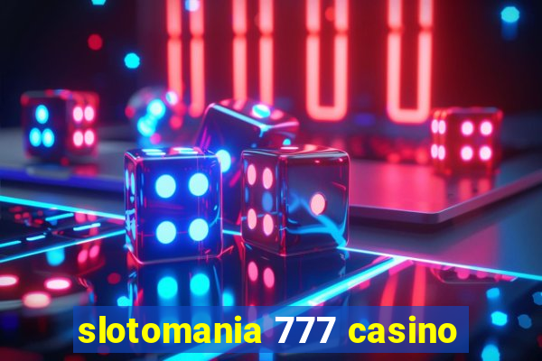 slotomania 777 casino