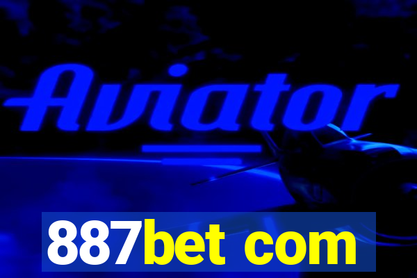 887bet com