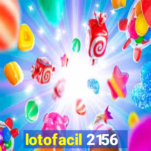 lotofacil 2156