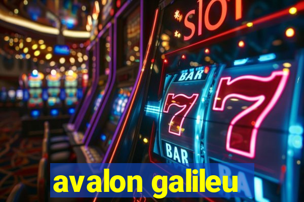 avalon galileu