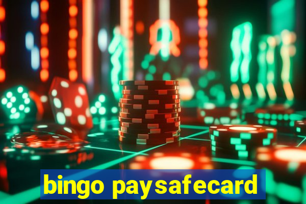 bingo paysafecard