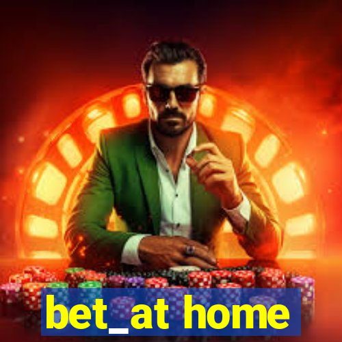 bet_at home