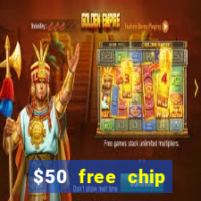 $50 free chip casino australia