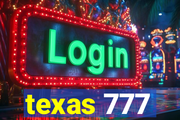 texas 777