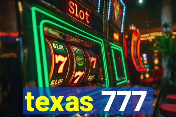 texas 777