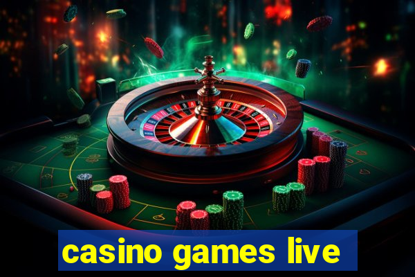 casino games live