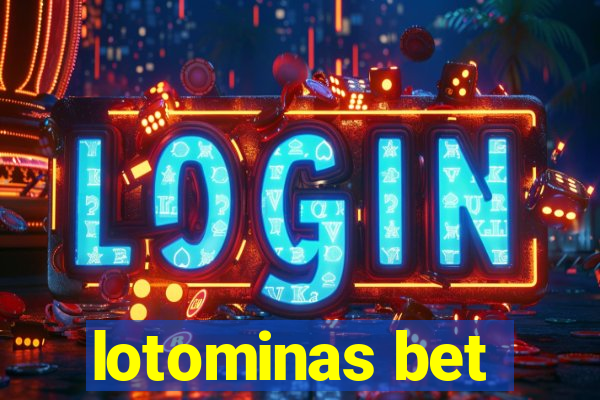 lotominas bet