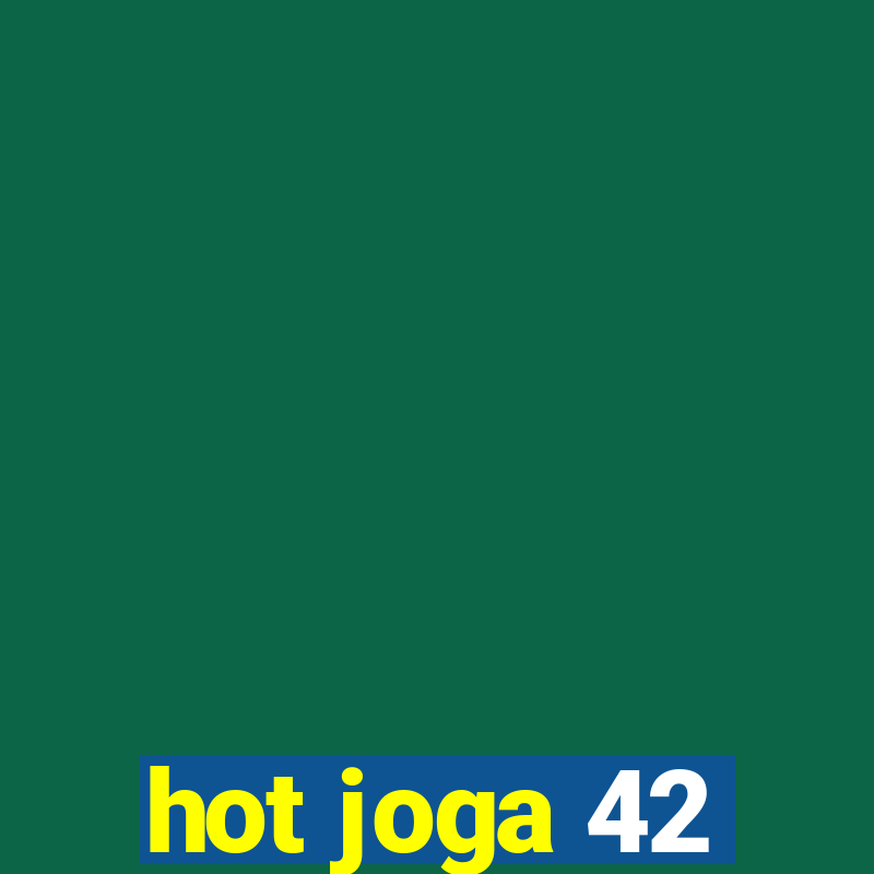 hot joga 42