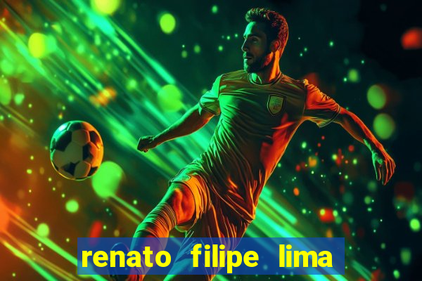 renato filipe lima dos santos