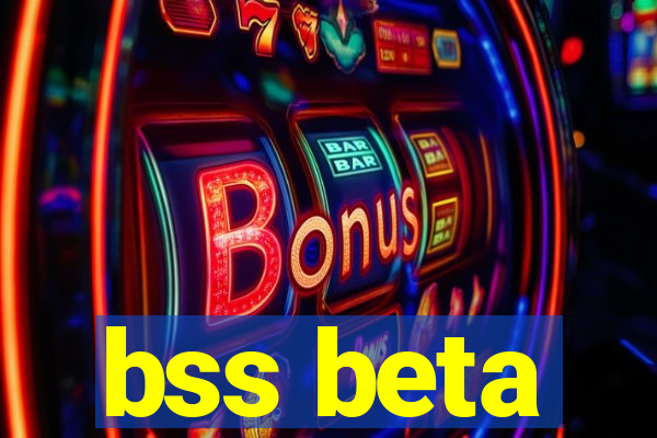 bss beta