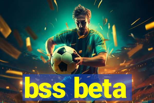 bss beta