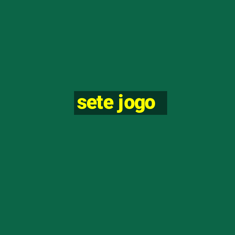 sete jogo