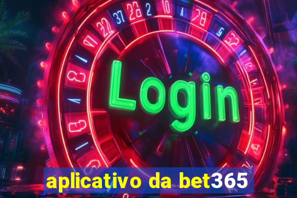 aplicativo da bet365