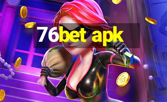 76bet apk