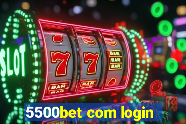 5500bet com login